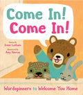 Come In! Come In!: Wordspinners to Welcome You Home