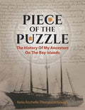 Piece of the Puzzle: The History of My Ancestors on the Bay Islands