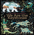 We Are the Keystones: Animals That Hold Habitats Together