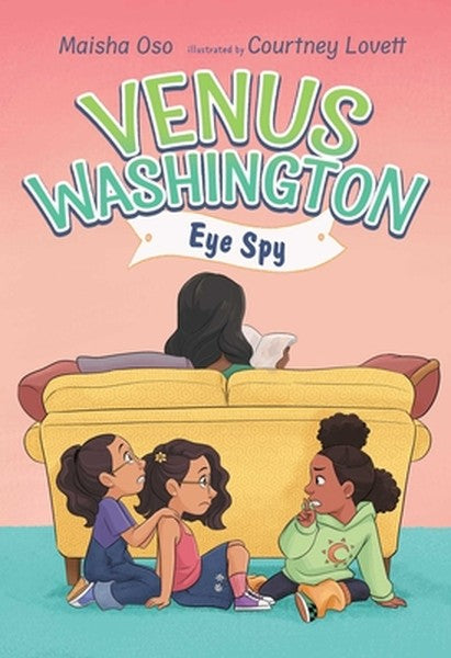 Venus Washington, Eye Spy