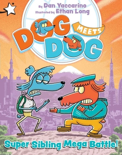 Super Sibling Mega Battle!: A Star Chapter Book