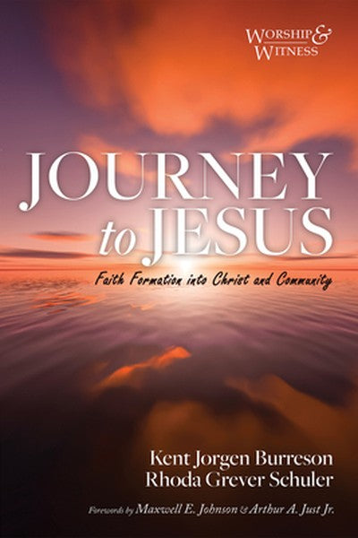 Journey to Jesus: Faith Formation Into Christ and Community