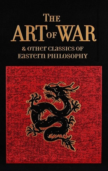 Art of War & Other Classics of Eastern Philosophy (Deluxe Leatherbound Edition)