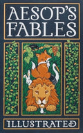 Aesop's Fables Illustrated (Deluxe Leatherbound Edition)
