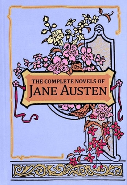The Complete Novels of Jane Austen (Deluxe Leatherbound Edition)