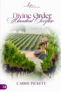 Divine Order, Abundant Overflow