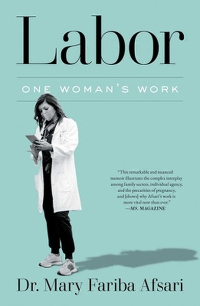 Labor: One Woman's Work