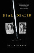 Dear Dealer: A Memoir