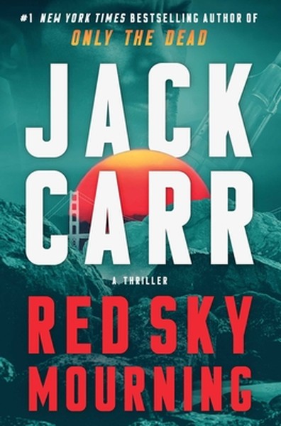 Red Sky Mourning: A Terminal List Thriller