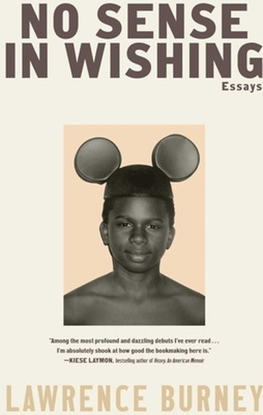 No Sense in Wishing: Essays