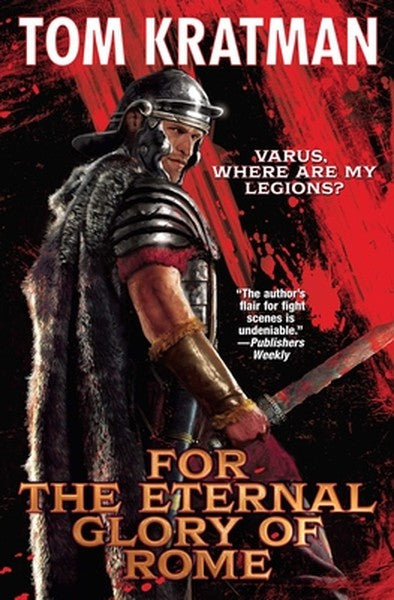 For the Eternal Glory of Rome