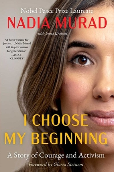 I Choose My Beginning: A Story of Courage and Activism
