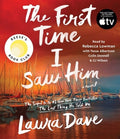 The First Time I Saw Him (a Reese Witherspoon Book Club Pick)