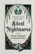 Silent Nightmares: Haunting Stories to Be Told on the Longest Night of the Year
