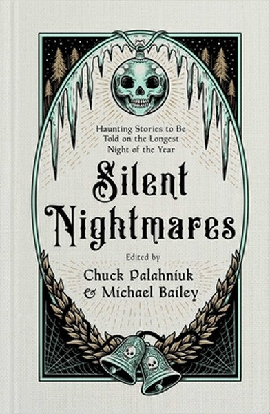 Silent Nightmares: Haunting Stories to Be Told on the Longest Night of the Year