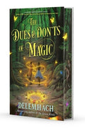 The Dues & Don'ts of Magic