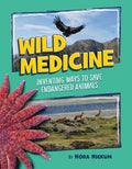 Wild Medicine: Inventing Ways to Save Endangered Animals