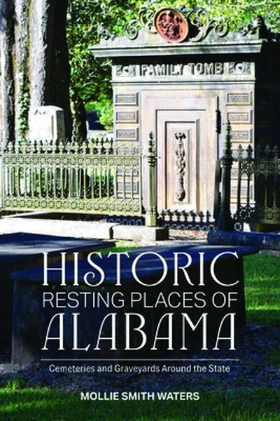 Historic Resting Places of Alabama