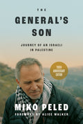 General's Son: Journey of an Israeli in Palestine