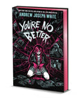 You're No Better (Deluxe Limited Edition)