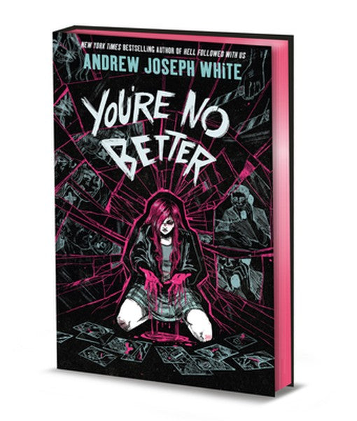 You're No Better (Deluxe Limited Edition)