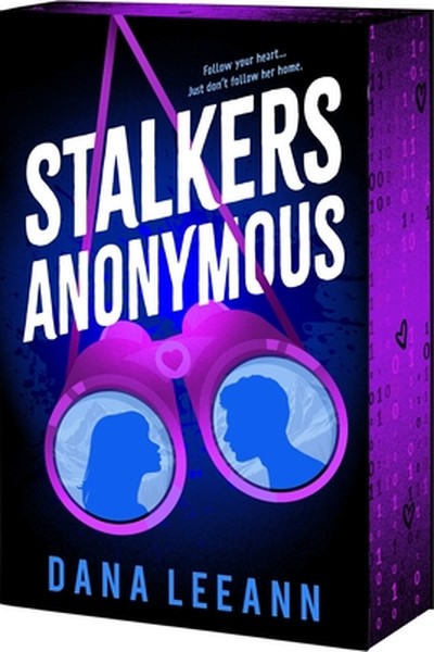 Stalkers Anonymous: A Standalone Dark Romance