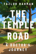 The Temple Road: A Doctor's Journey