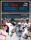 The New Baseball Bible: Notes, Nuggets, Lists, and Legends from Our National Pastime