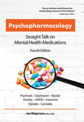 Psychopharmacology: Straight Talk on Mental Health Medications