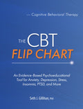 The CBT Flip Chart: An Evidence-Based Psychoeducational Tool for Anxiety, Depression, Stress, Insomnia, Ptsd, and More