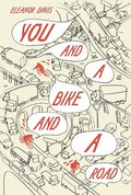 You and a Bike and a Road
