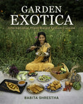 Garden Exotica: International Plant-Based Fusion Cuisine