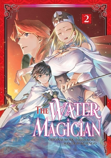 The Water Magician: Volume 2 (Manga)