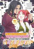 The 100th Time's the Charm: She Was Executed 99 Times, So How Did She Unlock "Super Love" Mode?! Volume 2 (Manga)