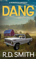 Dang: A Humorous Mystery