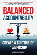 Balanced Accountability: Create a Culture of Ownership