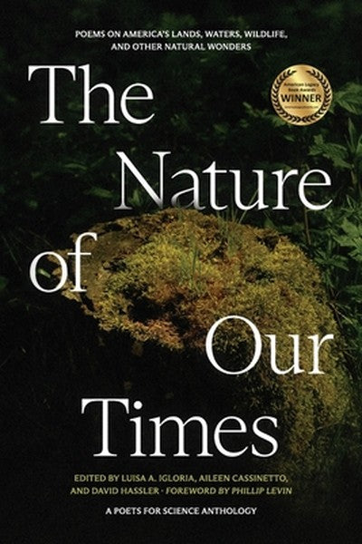 The Nature of Our Times: Poems on America's Lands, Waters, Wildlife, and Other Natural Wonders