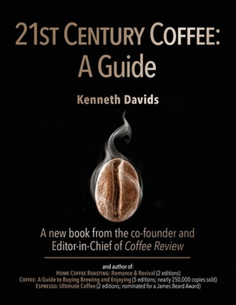 21st Century Coffee: A Guide