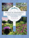 Beauty in Abundance: Designs and Projects for Beautiful, Resilient Food Gardens, Farms, Home Landscapes, and Permacultur