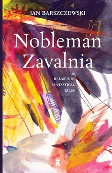 Nobleman Zavalnia or Belarus in Fantastical Tales