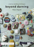 Beyond Darning: Creative Mending Techniques