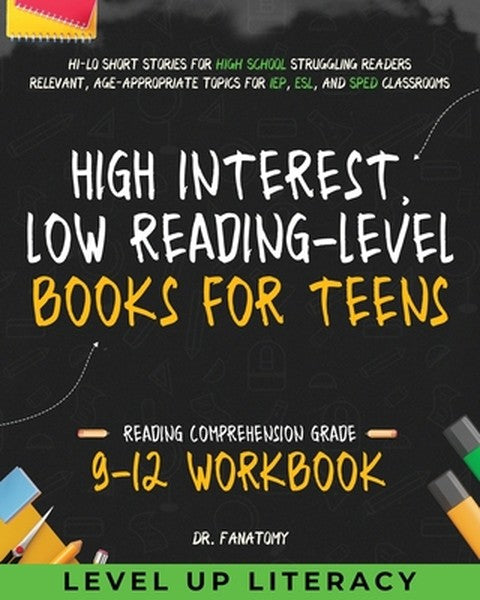 High-Interest, Low-Reading-Level Books for Teens: Hi-Lo Short Stories for High School Struggling Readers Relevant, Age-A
