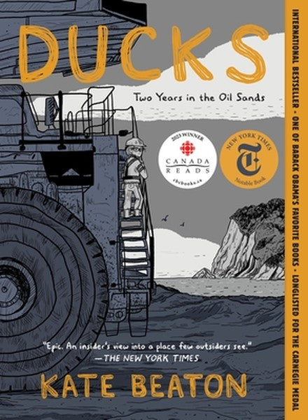 Ducks: Two Years in the Oil Sands