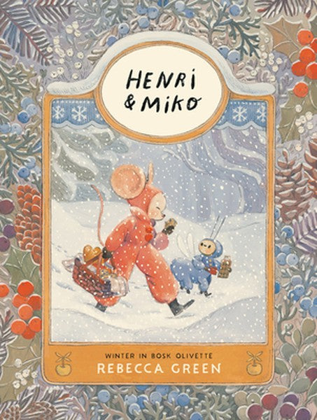 Henri and Miko: Winter in Bosk Olivette