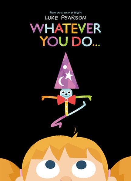 Whatever You Do...