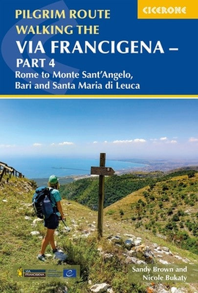 Walking the Via Francigena Pilgrim Route - Part 4: Rome to Monte Sant'angelo, Bari and Santa Maria Di Leuca