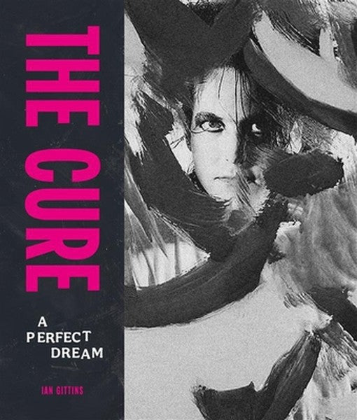 The Cure: A Perfect Dream
