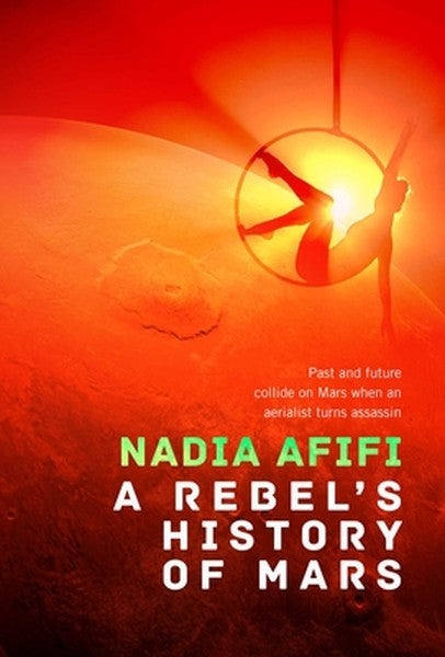 A Rebel's History of Mars