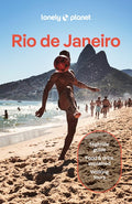 Lonely Planet Rio de Janeiro: Plan the Trip of a Lifetime Detailed Itineraries & Maps Insider Tips Covers Ipanema, Lapa,