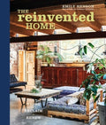 The Reinvented Home: Reuse, Reclaim, Renew